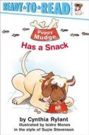 Puppy Mudge Has a Snack di Cynthia Rylant edito da ALADDIN