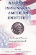 National Imaginaries, American Identities edito da Princeton University Press