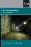 Rock Engineering, second edition di Arild Palmstrom, Hakan Stille edito da ICE Publishing