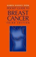 Pocket Guide To Breast Cancer di Karen Hassey Dow edito da Jones And Bartlett Publishers, Inc