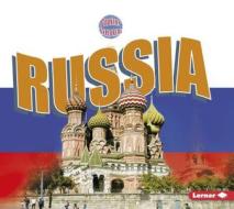 Russia di Tom Streissguth, Thomas Streissguth edito da Lerner Classroom