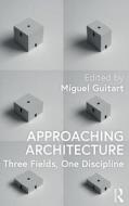 Approaching Architecture edito da Taylor & Francis Ltd
