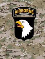 101st Airborne Division (Air Assault) 8.5 X 11 200 Page Lined Notebook di United States Government Us Army edito da INDEPENDENTLY PUBLISHED