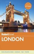 Fodor's London di Fodor's edito da Random House Usa Inc