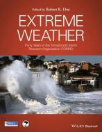 Extreme Weather di Robert K. Doe edito da Wiley-Blackwell