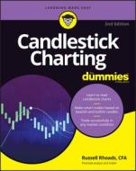 Candlestick Charting for Dummies di Russell Rhoads edito da FOR DUMMIES