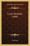 Ceske Myslenky (1896) di Josef Kaizl edito da Kessinger Publishing