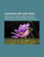 Cantanti Hip Hop Soul: Usher, Aaliyah, G di Fonte Wikipedia edito da Books LLC, Wiki Series