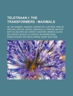 Teletraan I: The Transformers - Maximals di Source Wikia edito da Books LLC, Wiki Series