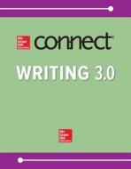 Connect Writing 3.0 Access Card di McGraw-Hill edito da McGraw-Hill Humanities/Social Sciences/Langua