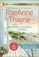 His Second-Chance Family & Katie's Redemption di Raeanne Thayne, Patricia Davids edito da HARLEQUIN SALES CORP