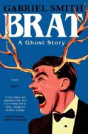 BRAT di Gabriel Smith edito da Simon + Schuster UK