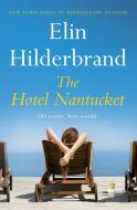 The Hotel Nantucket di Elin Hilderbrand edito da Hodder & Stoughton