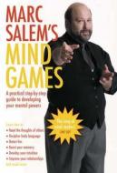 A Practical Step-by-step Guide To Developing Your Mental Powers di Marc Salem edito da Pan Macmillan
