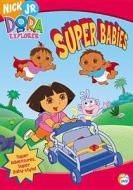 Dora the Explorer: Super Babies edito da Uni Dist Corp. (Paramount