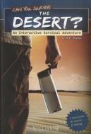 Can You Survive the Desert? di Matt Doeden edito da CAPSTONE PR