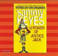 Sammy Keyes and the Power of Justice Jack di Wendelin Vandraanen edito da Live Oak Media (NY)