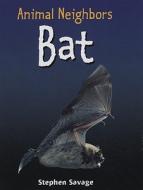 Bat di Stephen Savage edito da PowerKids Press