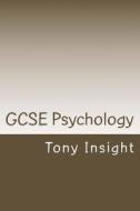Gcse Psychology di Tony Insight edito da Createspace