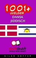 1001+ Ovelser Dansk - Jiddisch di Gilad Soffer edito da Createspace