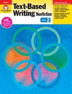 Text Based Writing Nonfiction, Grade 2 di Evan-Moor Educational Publishers edito da EVAN MOOR EDUC PUBL