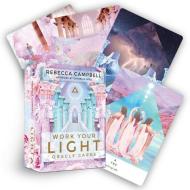 Work Your Light Oracle Cards di Rebecca Campbell edito da Hay House Uk Ltd