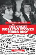 Butterfly on a Wheel - The Great Rolling Stones Drugs Bust di Simon Wells edito da OMNIBUS PR