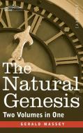 The Natural Genesis (Two Volumes in One) di Gerald Massey edito da Cosimo Classics