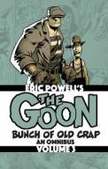The Goon: Bunch of Old Crap Volume 3: An Omnibus di Eric Powell edito da ALBATROSS FUNNYBOOKS