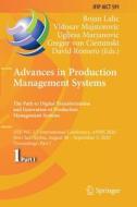 Advances in Production Management Systems. The Path to Digital Transformation and Innovation of Production Management Systems edito da Springer International Publishing