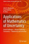Applications of Mathematics of Uncertainty di John N. Mordeson, M. Binu, Sunil Mathew edito da Springer International Publishing