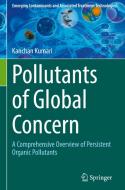 Pollutants of Global Concern di Kanchan Kumari edito da Springer International Publishing