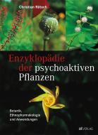 Enzyklopädie der psychoaktiven Pflanzen di Christian Rätsch edito da AT Verlag