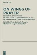 On Wings Of Prayer edito da De Gruyter