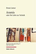 Aramis di Bruno Latour edito da Mohr Siebeck GmbH & Co. K