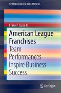 American League Franchises di Frank Jozsa edito da Springer-Verlag GmbH