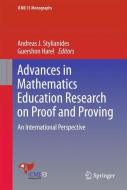Advances in Mathematics Education Research on Proof and Proving edito da Springer-Verlag GmbH