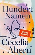 Hundert Namen di Cecelia Ahern edito da Piper Verlag GmbH