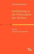 Einführung in die Philosophie des Mythos di Christoph Jamme edito da wbg academic