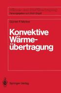 Konvektive Wärmeübertragung di Günter Peter Merker edito da Springer Berlin Heidelberg