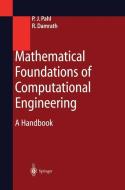 Mathematical Foundations of Computational Engineering di Rudolf Damrath, Peter J. Pahl edito da Springer Berlin Heidelberg