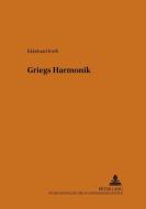 Griegs Harmonik di Ekkehard Kreft edito da Lang, Peter GmbH