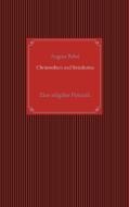 Christenthum und Sozialismus di August Bebel edito da Books on Demand