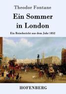 Ein Sommer in London di Theodor Fontane edito da Hofenberg