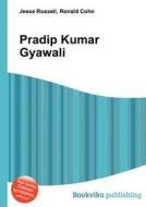 Pradip Kumar Gyawali edito da Book On Demand Ltd.