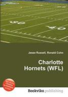 Charlotte Hornets (wfl) edito da Book On Demand Ltd.