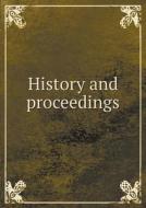 History And Proceedings di Windham edito da Book On Demand Ltd.