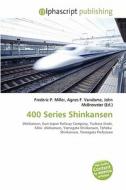 400 Series Shinkansen edito da Vdm Publishing House