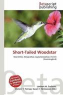 Short-Tailed Woodstar edito da Betascript Publishing