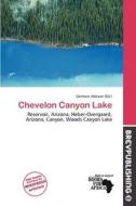 Chevelon Canyon Lake edito da Brev Publishing